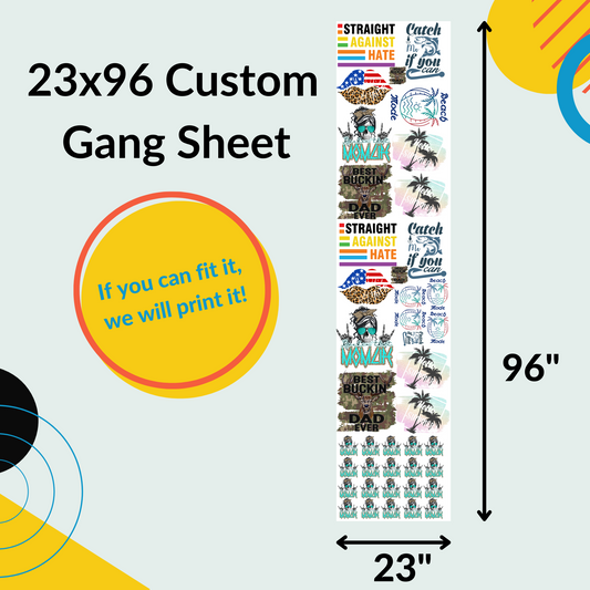 Custom DTF Gang Sheet 23x96