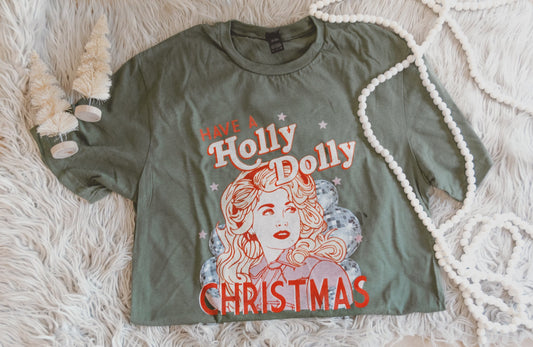 Have A Holly Dolly Christmas Tees & Crewneck